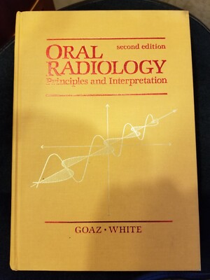 Oral Radiology : Principles and Interpretation by Stuart C. White and ...