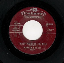 ROCKABILLY-HUELYN DUVALL-THREE MONTHS TO KILL/LITTLE BOY BLUE-CHALLENGE 59014