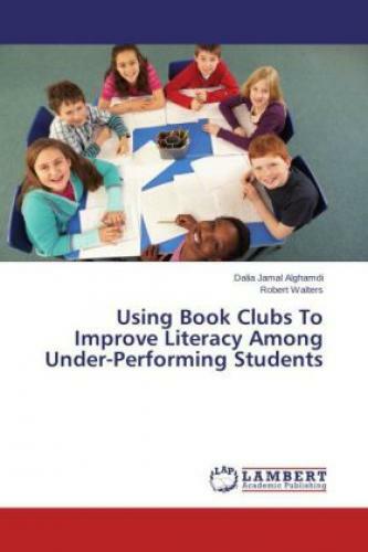 Thumbnail - Using Book Clubs To Improve Literacy Among Under-performing Students