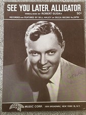 1956 SEE YOU LATER, ALLIGATOR Sheet Music BILL HALEY by Robert Guidry
