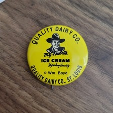 Vintage Hopalong Cassidy Quality Dairy Ice Cream Button Pin W Boyd 1950 NOS New