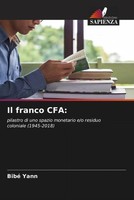 Bibé Yann | Il Franco Cfa: | Taschenbuch | Italienisch (2023)