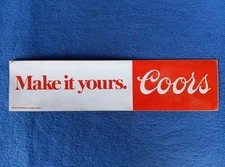 Vintage Coors Beer Bumper Sticker 1977 ~ Vintage NOS ~ Large 14" ~ Make It Yours