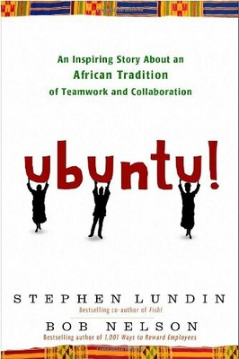 Ubuntu!: An Inspiring Story About an African Tr, Nelson, Lundin..