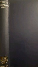 ANNALIUM LIBRI - Cornelii Taciti -Typographeo Clarendoniano 1946
