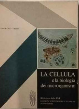 La cellula e la biologia dei microrganismi – Cohen Georges (1977)