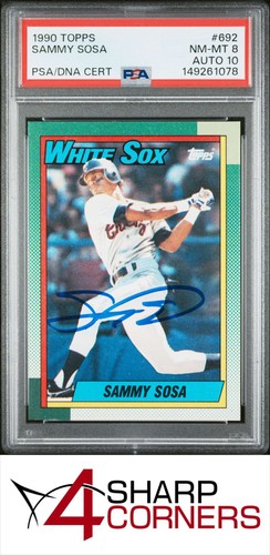 1990 TOPPS #692 SAMMY SOSA RC RANGERS PSA 8 DNA AUTO 10