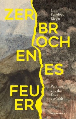 Linn Penelope Rieger Zerbrochenes Feuer