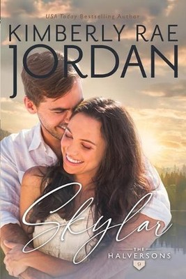 Skylar: A Christian romance by Kimberly Rae Jordan Paperback Book