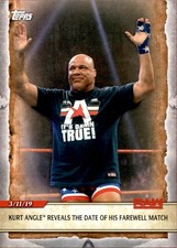 Kurt Angle Reveals Date of Farewell Match 2020 Topps Road to WrestleMania #48