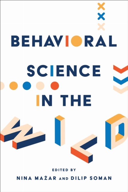 Behavioral Science in the Wild (Hardback Book)
