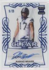 2021 Leaf Trinity Clear Auto Platinum Foil 9/25 Rashad Weaver #CA-RW1 Auto 4t6