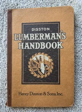Original Antique Disston Lumberman's Handbook 1921 Edition 154 pgs