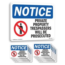 Private Property Trespassers Prosecuted OSHA Notice Sign Or Decal - 5 or 10 Pack