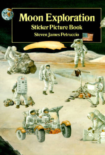 Moon Exploration Sticker Picture Book: With 18 Reusable Peel-and-Ap - ACCEPTABLE