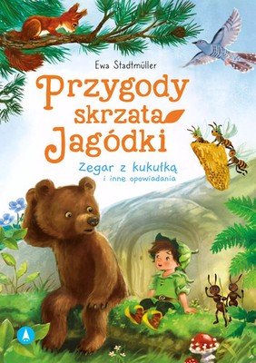 9788382071214 Przygody skrzata Jagódki. Zegar z kukułką i inne opowiadania Skrza