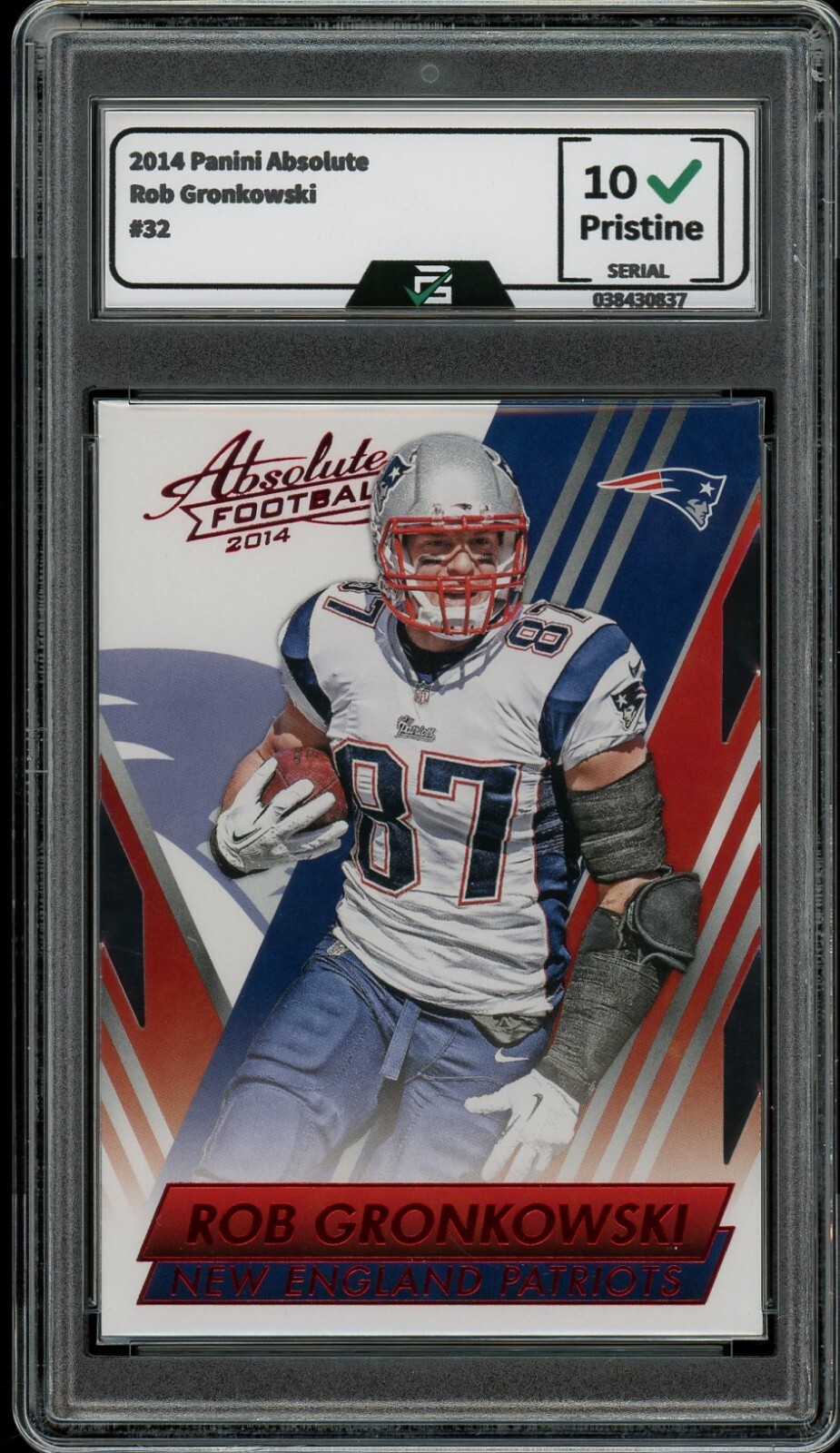 2014 Panini Absolute #32 Rob Gronkowski GRADED 10 Gem Mint