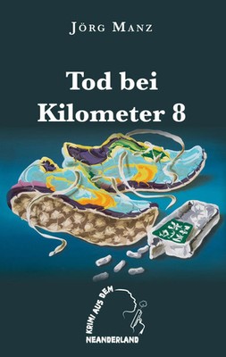 Jörg Manz | Tod bei Kilometer 8 | Taschenbuch | Deutsch (2026) | 264 S.