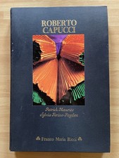 Roberto Capucci - FRANCO MARIA RICCI - Paatrick Mauries, Sylvia Ferino-Pagden [b