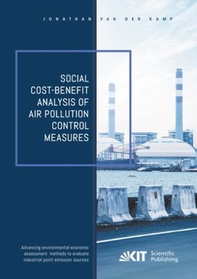 Social cost-benefit analysis of air pollution control measures - Advancing envir