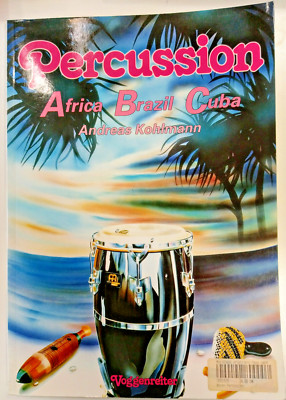 Percussion  Africa-Brazil-Cuba - von Andreas Kohlmann - Voggenreiter - Nr. 1428