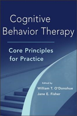 Cognitive Behavior Therapy: Core Principles for Practice (Hardback or Cased Book