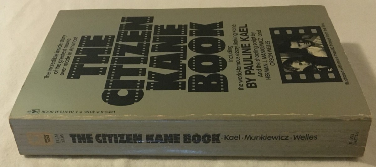 The Citizen Kane Book - Kael - Mankiewicz - Orson Welles - 1980