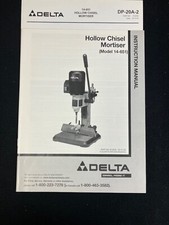 DELTA HOLLOW CHISEL MORTISER 14-651 ORIGINAL OWNER'S MANUAL & PARTS LIST, 2003