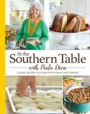At the Southern Table with Paula Deen by Deen, Paula H.