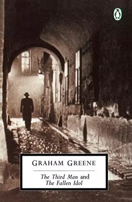 The Third Man and The Fallen Idol, Graham Greene