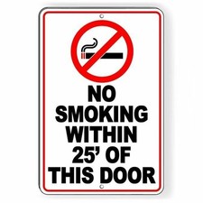 No Smoking Within 25' Of Door Sign / Decal  / Notice Area Do Not Sns026 /