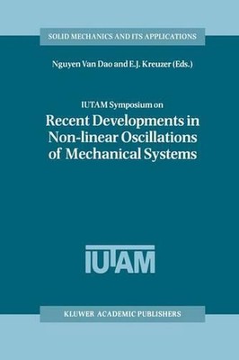 IUTAM Symposium on Recent Developments in Non-linear Oscillations of Mechanical 
