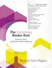 The Everything Binder Book: Financial, Estate, and Personal Affairs Organizer b