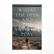 Where the Deer and the Antelope Play
