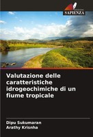 Dipu Sukumaran (U. A.) | Valutazione Delle Caratteristiche Idrogeochimiche Di...