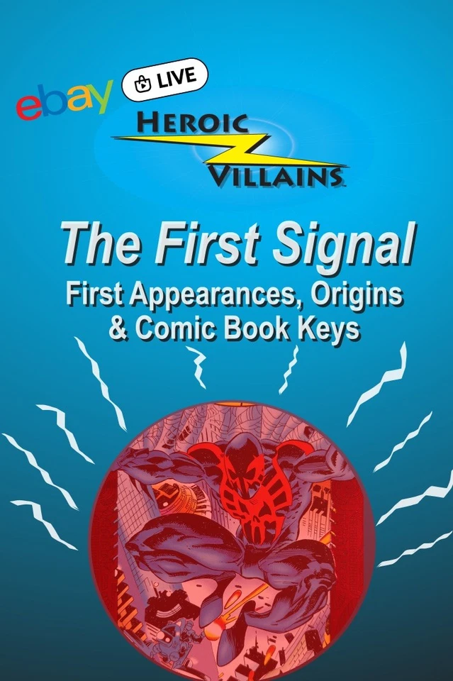 The First Signal: First Appearances, Origins & Comic Book Keys 8/16