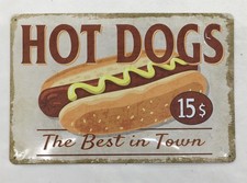 Hot Dogs 15 Cents The Best In Town, Metal Sign, 11.75  X 7.875  , Preowned c5