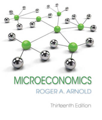 Microeconomics - Paperback By Arnold, Roger A. - VERY GOOD