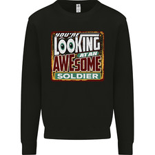 Youre Looking at an Awesome Soldier Herren Sweatshirt Pullover