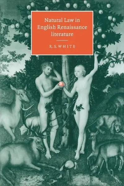 R. S. White (U. A.) | Natural Law In English Renaissance Literature | Buch-image