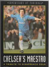Chelsea's Maesto: A Tribute to Gianfranco Zola, Superstars of Football. SB Book.