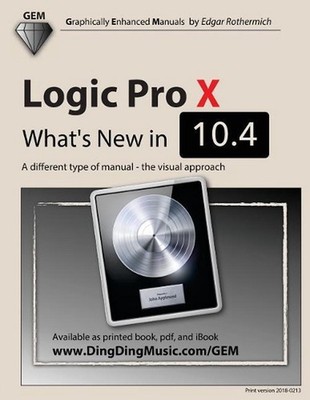 Logic Pro X - What's New in 10.4: A different type of manual - the visual approa