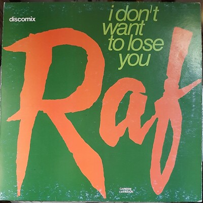 Raf I Don't Want To Lose You Disco Mix Self Control Change Your Mind 12 Vinyl 