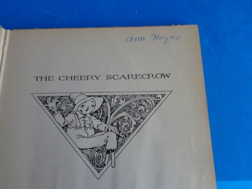 2 JOHNNY GRUELLE BOOKS- THE CHEERY SCARECROW & RAGGEDY ANN STORIES - Picture 7 of 12