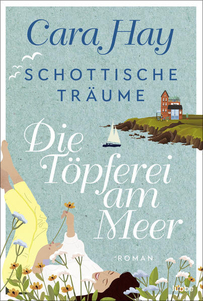 Thumbnail - Schottische Träume - Die Töpferei Am Meer | Cara Hay | 2022 | Deutsch