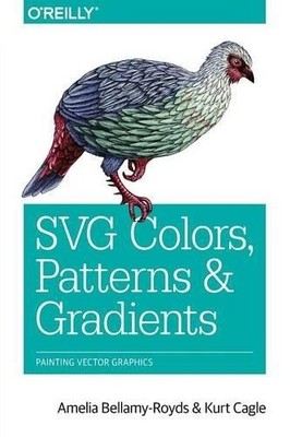 SVG Colours, Patterns and Gradients - 9781491933749