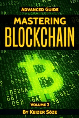 Keizer Söze | Mastering Blockchain | Taschenbuch | Englisch (2019)