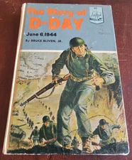 Story of D-Day - Bruce Bliven Jr. - 1956 Landmark Books #56 HC Children's WWII