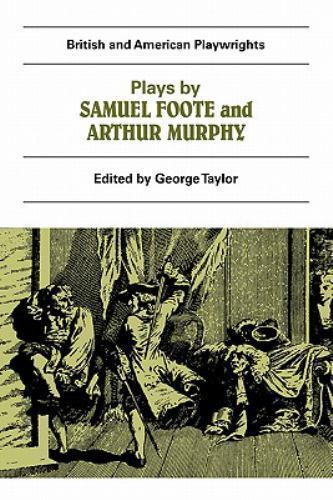 Plays by Samuel Foote and Arthur Murphy. George Taylor ed. - Picture 1 of 1