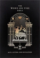 The Word on Fire Bible (Volume II): Acts, Letters and Revelation Hardcover (Hard